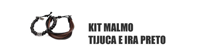 MALMO_Kit Tijuca e Ira Preto